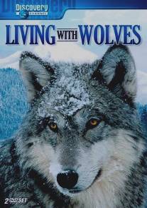 Жизнь с волками/Living with Wolves (2005)