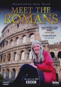 Знакомство с Древним Римом/Meet the Romans with Mary Beard (2012)