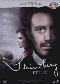 Август Стриндберг. Жизнь между гениальностью и безумием/August Strindberg: Ett liv (1985)