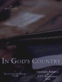 Божья вотчина/In God's Country (2007)