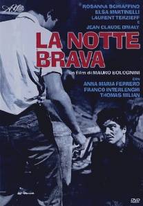 Бурная ночь/La notte brava