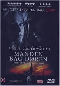 Человек за дверью/Manden bag doren (2003)