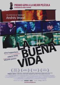 Чудесная жизнь/La buena vida (2008)