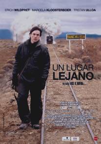 Далекое место/Un lugar lejano (2010)