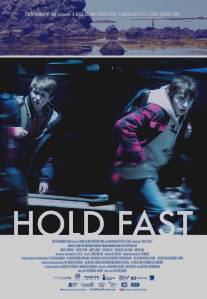 Держись/Hold Fast (2013)