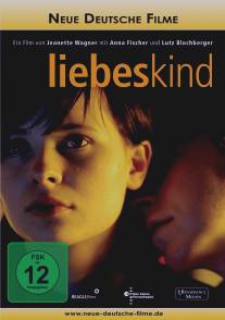 Дитя любви/Liebeskind (2005)