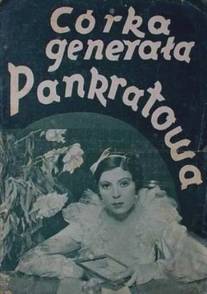 Дочь генерала Панкратова/Corka generala Pankratowa (1934)
