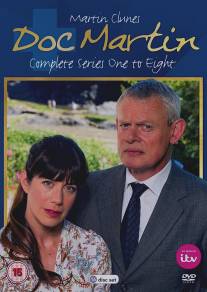 Доктор Мартин/Doc Martin (2004)