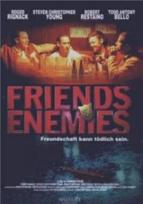 Друзья и враги/Friends and Enemies Друзья и враги/Friends and Enemies