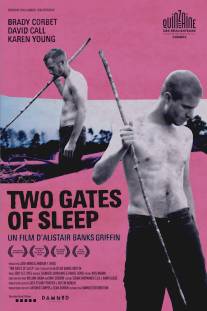 Двое врат сна/Two Gates of Sleep (2010)