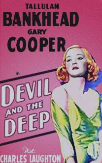 Дьявол и глубина/Devil and the Deep (1932)