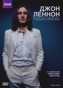 Джон Леннон/Lennon Naked (2010)