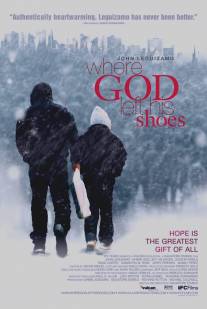 Где Господь оставил свои ботинки/Where God Left His Shoes (2007)