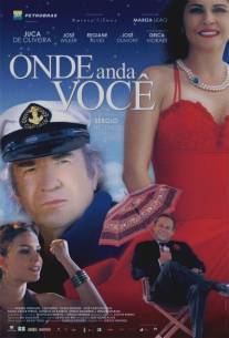 Где ты?/Onde Anda Voce (2004)