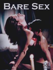 Голый секс/Bare Sex (2003)