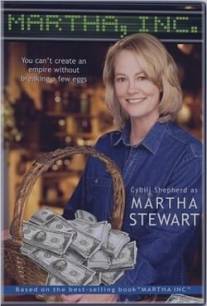 История Марты Стюарт/Martha, Inc.: The Story of Martha Stewart (2003)