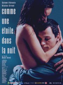 Как звезда в ночи/Comme une etoile dans la nuit (2008)