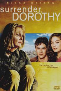 Капитуляция Дороти/Surrender, Dorothy (2006)