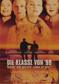 Класс 99/Die Klasse von '99 - Schule war gestern, Leben ist jetzt (2003)