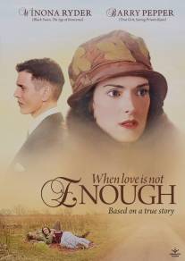 Когда любви недостаточно: История Лоис Уилсон/When Love Is Not Enough: The Lois Wilson Story