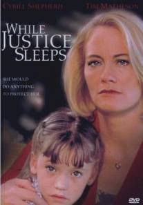 Когда правосудие спит/While Justice Sleeps (1994)
