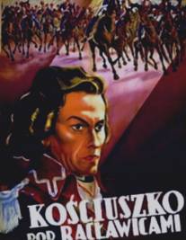Костюшко под Рацлавицами/Kosciuszko pod Raclawicami (1938)