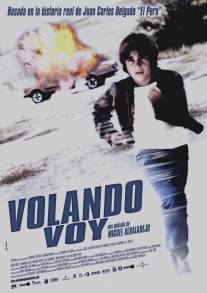 Летая я иду/Volando voy (2006)