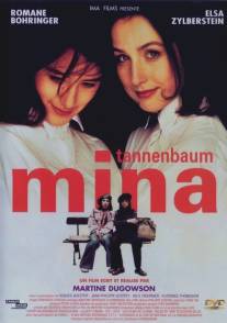 Мина Танненбаум/Mina Tannenbaum (1993)