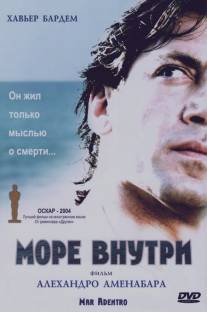 Море внутри/Mar adentro (2004)