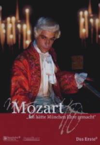 Моцарт - я составил бы славу Мюнхена/Mozart - Ich hatte Munchen Ehre gemacht (2006)