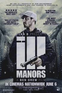 Неблагоприятные кварталы/Ill Manors (2012)