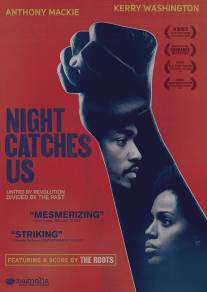 Ночь настигает нас/Night Catches Us (2010)