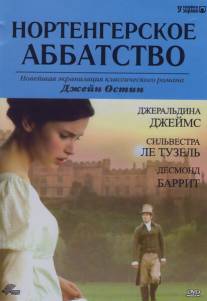 Нортенгерское аббатство/Northanger Abbey (2006)