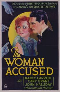 Обвиняемая/Woman Accused, The (1933)