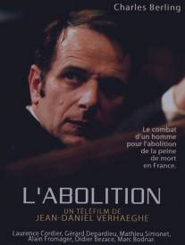 Отмена/L'abolition (2008)