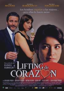 Подтяжка сердца/Lifting de corazon (2005)