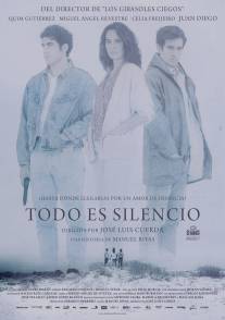Повсюду тишина/Todo es silencio (2012)