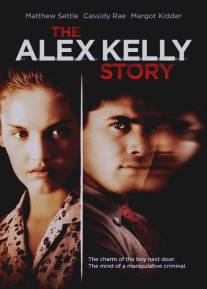 Преступление в Коннектикуте: История Алекс Келли/Crime in Connecticut: The Story of Alex Kelly (1999)