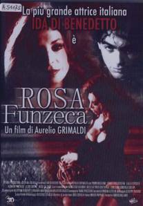 Роза Фунцека/Rosa Funzeca (2002)