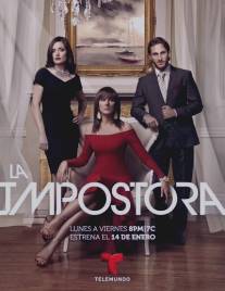Самозванка/La Impostora (2014)