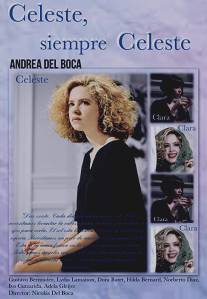 Селеста, всегда Селеста/Celeste, siempre Celeste (1993)