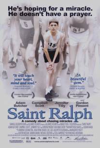 Святой Ральф/Saint Ralph (2004)