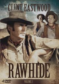 Сыромятная плеть/Rawhide (1959)