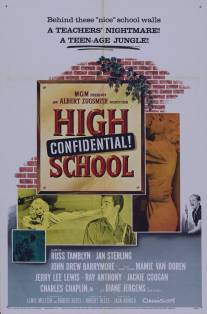Тайна средней школы/High School Confidential! (1958)