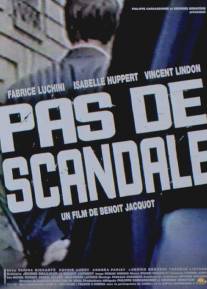 Только не скандал/Pas de scandale (1999)