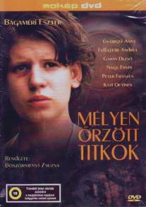 Тщательно оберегаемые секреты/Melyen orzott titkok (2004)