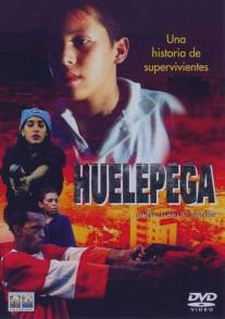 Уэлепега - закон улицы/Huelepega: Ley de la calle (2000)