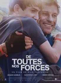 Всеми силами/De toutes nos forces (2013)