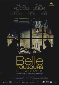 Всё ещё красавица/Belle toujours (2006)