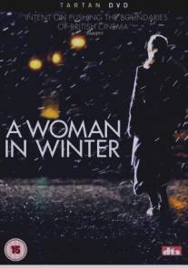 Женщина зимой/A Woman in Winter (2006)